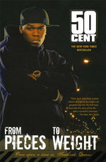 Book cover for From Pieces to Weight: Once Upon a Time in Southside Queens