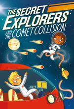 Book cover for The Secret Explorers and the Comet Collision