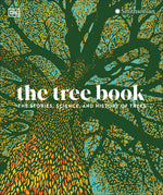 Book cover for The Tree Book: The Stories, Science, and History of Trees
