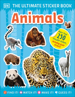 Book cover for The Ultimate Sticker Book Animals: More Than 250 Reusable Stickers, Including Giant Stickers!