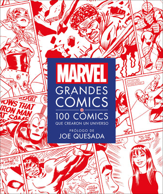 Book cover for Marvel Grandes Cómics (Marvel Greatest Comics): 100 Cómics Que Crearon Un Universo
