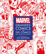 Book cover for Marvel Grandes Cómics (Marvel Greatest Comics): 100 Cómics Que Crearon Un Universo