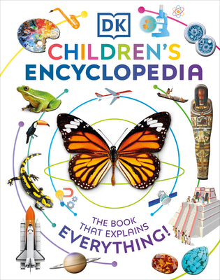 Book cover for DK Children's Encyclopedia: The Book That Explains Everything!