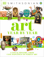 Book cover for Art Year by Year: A Visual History, from Cave Paintings to Street Art