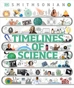 Book cover for Timelines of Science: From Fossils to Quantum Physics