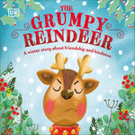 Book cover for The Grumpy Reindeer: A Winter Story about Friendship and Kindness