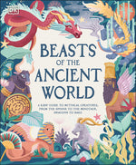 Book cover for Beasts of the Ancient World: A Kids' Guide to Mythical Creatures, from the Sphinx to the Minotaur, Dragons to Baku