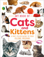 Book cover for My Book of Cats and Kittens: A Fact-Filled Guide to Your Feline Friends