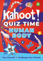 Book cover for Kahoot! Quiz Time Human Body: 250 Trivia Questions (with Qr Codes Inside for 150 Interactive Bonus Questions) - Educational Kids Quiz Book