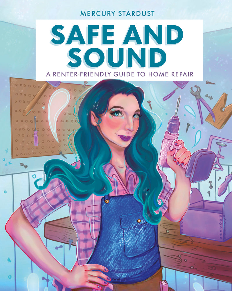 Book cover for Safe and Sound: A Renter-Friendly Guide to Home Repair