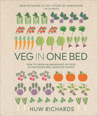 Book cover for Veg in One Bed New Edition: How to Grow an Abundance of Food in One Raised Bed, Month by Month
