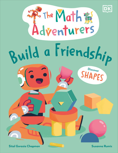 Book cover for Math Adventurers Build a Friendship: Discover Shapes