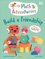 Book cover for Math Adventurers Build a Friendship: Discover Shapes