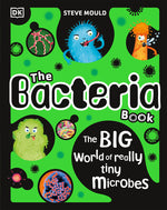 Book cover for Bacteria Book: Gross Germs, Vile Viruses and Funky Fungi