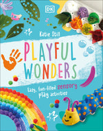 Book cover for Playful Wonders: 50 Fun-Filled Sensory Play Activities