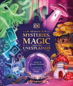 Book cover for The Book of Mysteries, Magic, and the Unexplained