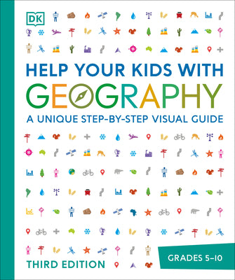 Book cover for Help Your Kids with Geography: A Unique Step-By-Step Visual Guide