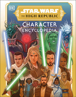Book cover for Star Wars the High Republic Character Encyclopedia