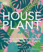Book cover for Houseplant: Practical Advice for All Houseplants, Cacti, and Succulents