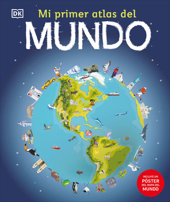 Book cover for Mi Primer Atlas del Mundo (Children's Illustrated Atlas)