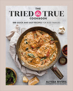 Book cover for The Tried & True Cookbook