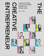 Book cover for Creative Entrepreneur: A Guide to Building a Successful Creative Business from Industry Titans