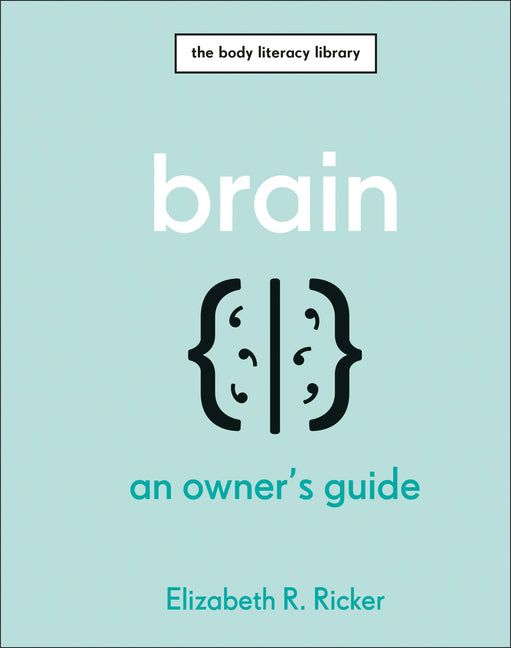 Book cover for Brain: An Owner's Guide