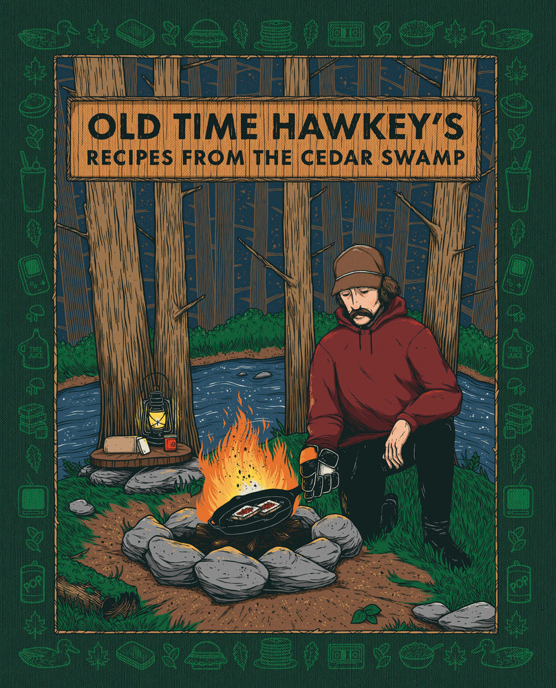 Book cover for Old Time Hawkey's Recipes from the Cedar Swamp