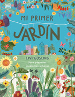 Book cover for Mi Primer Jardín (My First Garden)