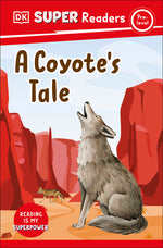 Book cover for DK Super Readers Pre-Level a Coyote's Tale