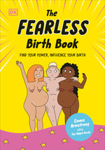 Book cover for The Fearless Birth Book (the Naked Doula): Find Your Power, Influence Your Birth