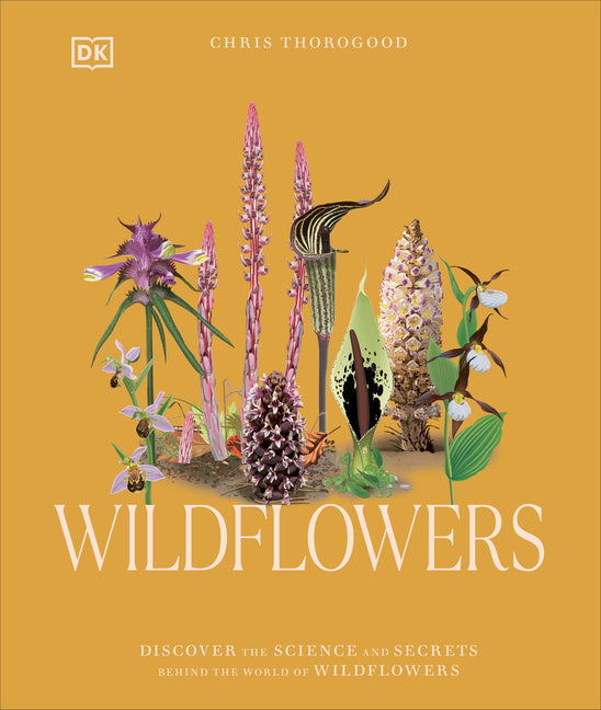 Book cover for Wildflowers: Discover the Science and Secrets Behind the World of Wildflowers