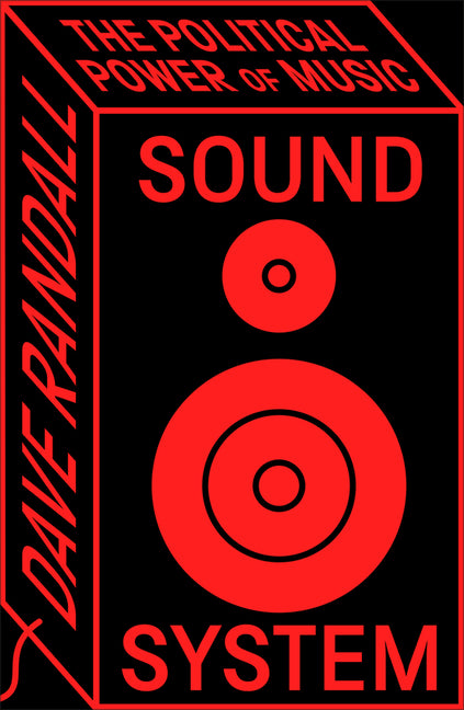 Book cover for Sound System: The Political Power of Music