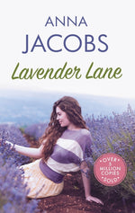 Book cover for Lavender Lane: The Uplifting Story from the Multi-Million Copy Bestselling Author Anna Jacobs