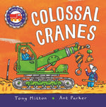 Book cover for Amazing Machines: Colossal Cranes