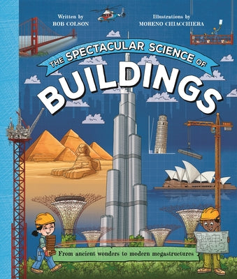 Book cover for The Spectacular Science of Buildings