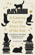Book cover for Literary Cat for Every Day of the Year: A Mischievous Miscellany of Cats and Felines in Fiction