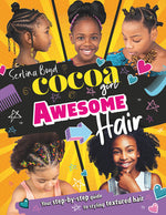 Book cover for Cocoa Girl Awesome Hair: Your Step-By-Step Guide to Styling Textured Hair