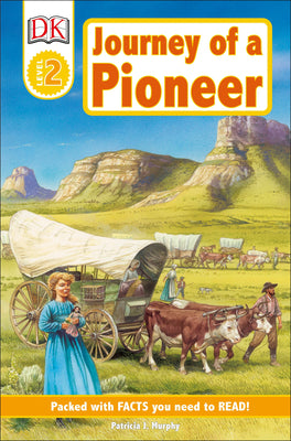 Book cover for Journey of a Pioneer: DK Readers L2