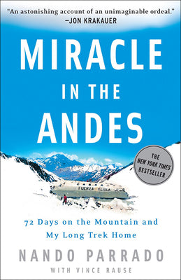 Book cover for Miracle in the Andes: 72 Days on the Mountain and My Long Trek Home