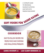 Book cover for Soft Foods for Easier Eating Cookbook: Easy-to-Follow Recipes for People Who Have Chewing and Swallowing Problems