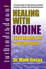 Book cover for Healing with Iodine: Your Missing Link to Better Health