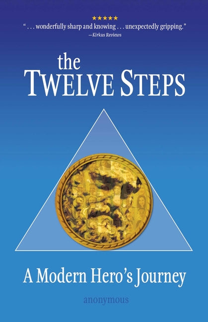 Book cover for Twelve Steps: A Modern Hero's Journey