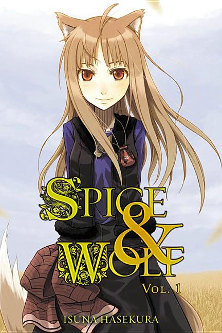 Book cover for Spice and Wolf, Vol. 1 (Light Novel)