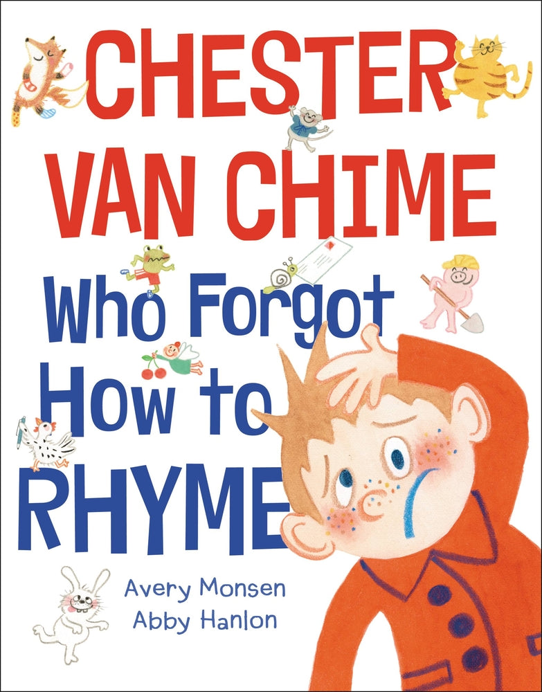 Book cover for Chester Van Chime Who Forgot How to Rhyme