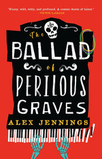 Book cover for The Ballad of Perilous Graves