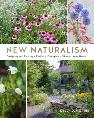 Book cover for New Naturalism: Designing and Planting a Resilient, Ecologically Vibrant Home Garden
