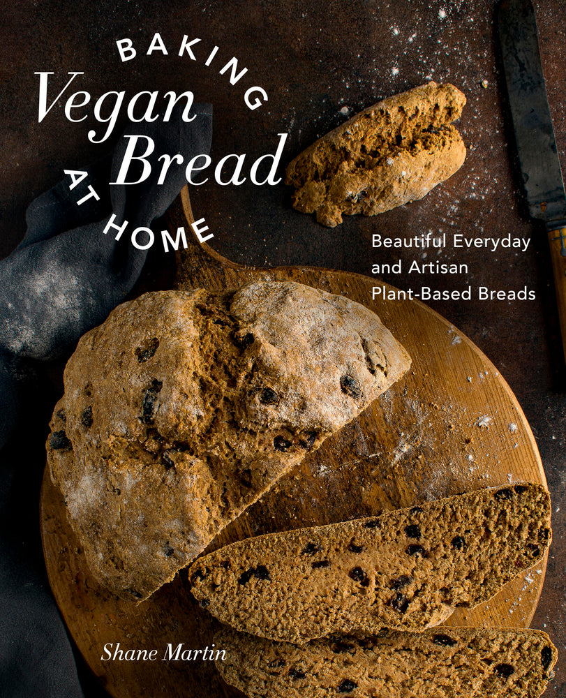 Book cover for Baking Vegan Bread at Home: Beautiful Everyday and Artisan Plant-Based Breads
