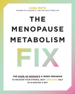 Book cover for Menopause Metabolism Fix: The Over-40 Woman's 4-Week Program to Recover Your Strong, Sexy (and Sane) Self in 15 Minutes a Day