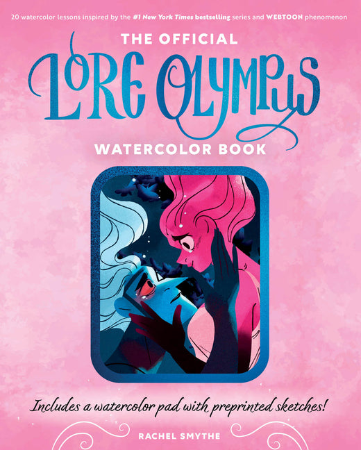 Book cover for Official Lore Olympus Watercolor Book: 20 Simple Watercolor Lessons Inspired by the #1 New York Times Bestselling Series and Webtoon Phenomenon -- Inc
